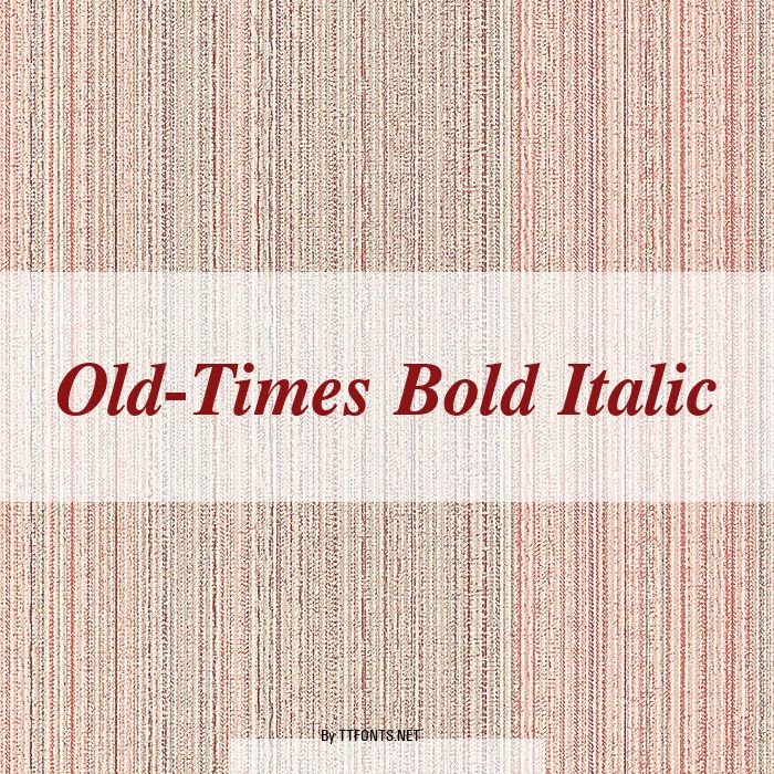 Old-Times Bold Italic example